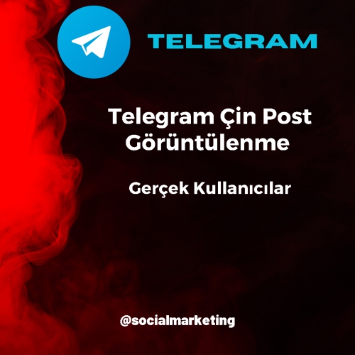  Telegram Çin Post Görüntülenme  Max 100K
